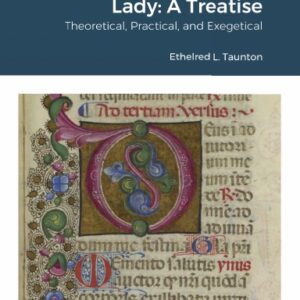 The Little Office of Our Lady: A Treatise