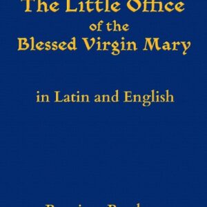 The Little Office of the Blessed Virgin Mary, 1915, blue hardback